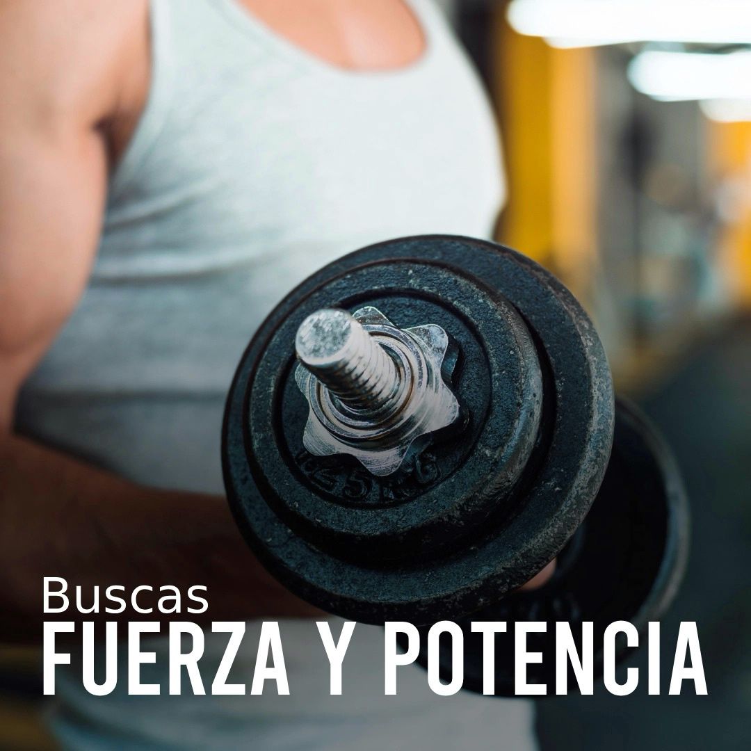 Buscás Fuerza y Potencia